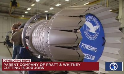 Pratt & Whitney Raytheon Parent Company Announces New Layoffs |  news